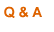 Q and A